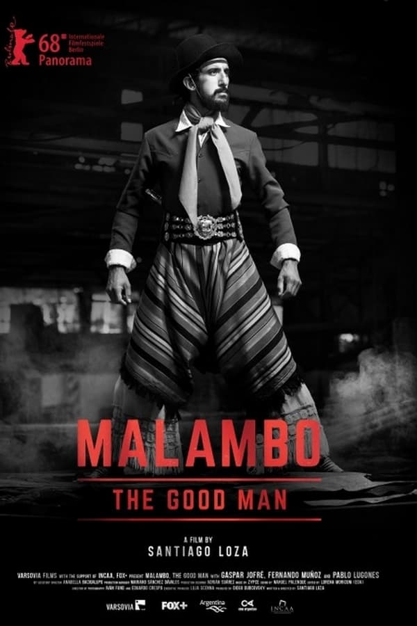 Malambo, The Good Man