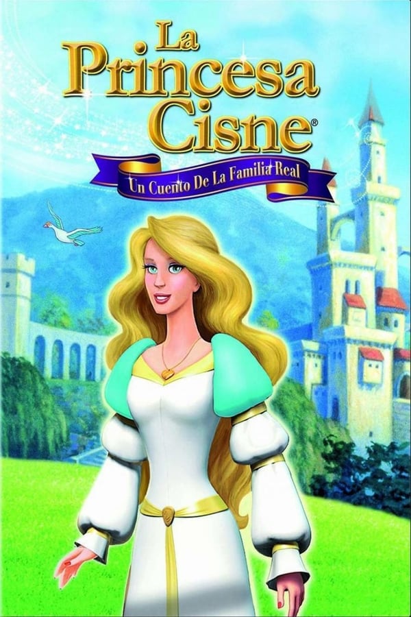 La princesa Cisne: Un cuento de la familia Real