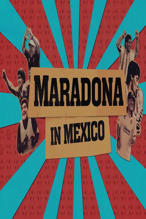Maradona In Mexico